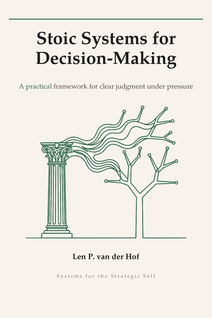 Stoic Systems for Decision-Making