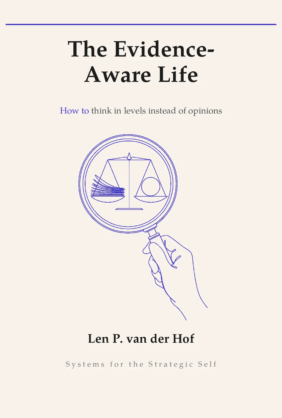 The Evidence-Aware Life