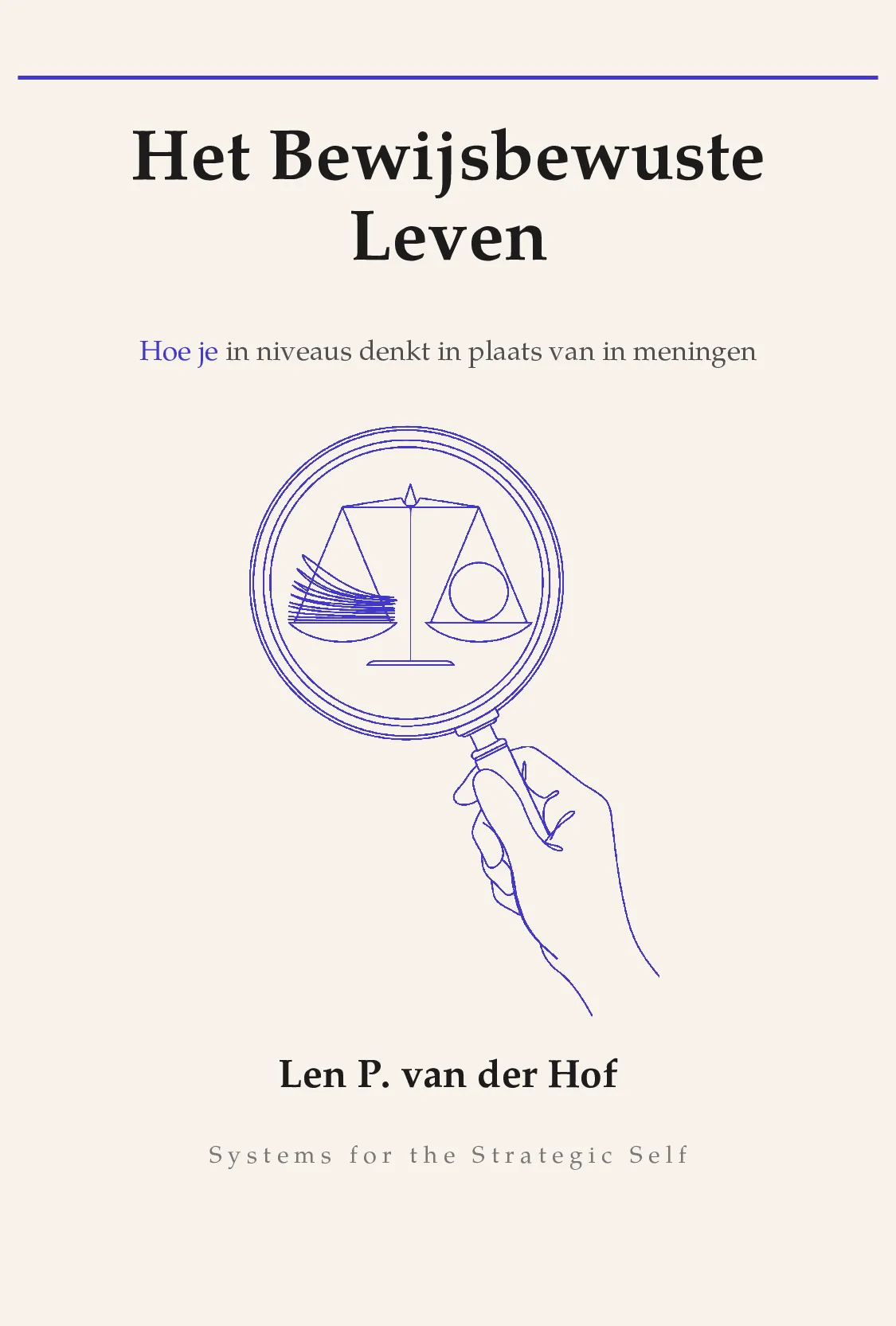 Het bewijsbewuste leven