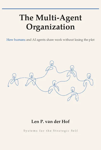 The Multi-Agent Organization