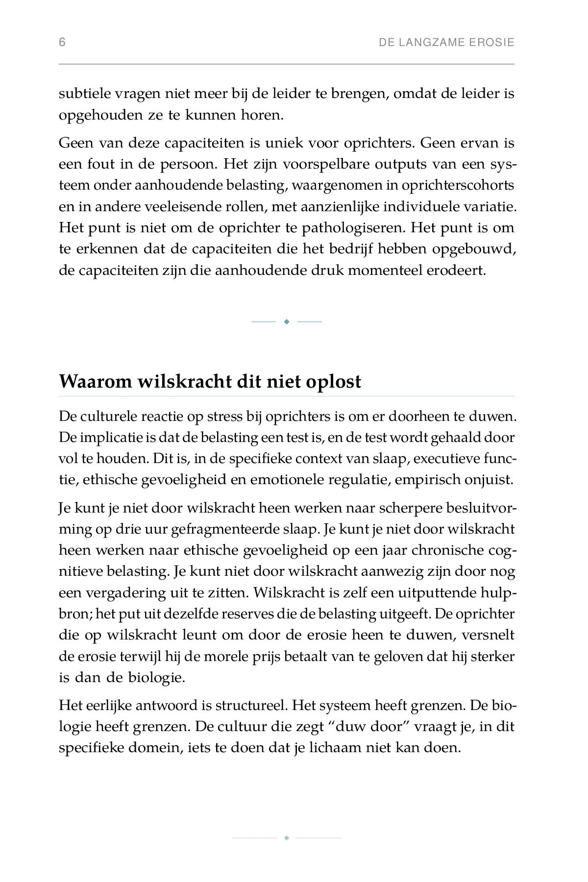 Leiderschap Onder Belasting, gedrukte pagina: subtiele vragen niet meer bij de leider te brengen, omdat de leider is
