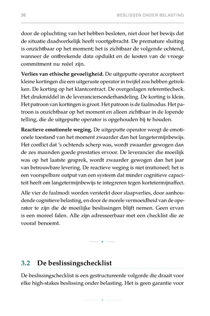 Leiderschap Onder Belasting, gedrukte pagina: door de opluchting van het hebben besloten, niet door het bewijs dat