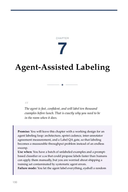 The chapter promise: You will leave this chapter with a working design for an agent labeling loop: architecture, sprint…