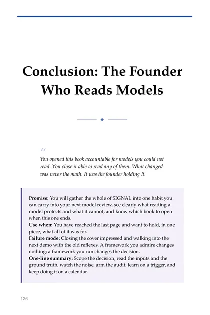 The chapter promise: You will gather the whole of SIGNAL into one habit you can carry into your next model review, see…