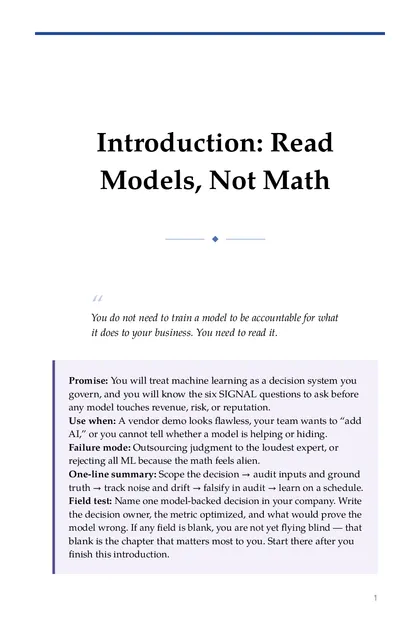 The chapter promise: You will treat machine learning as a decision system you govern, and you will know the six SIGNAL…
