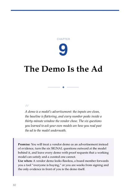 The chapter promise: You will treat a vendor demo as an advertisement instead of evidence, turn the six SIGNAL questions…