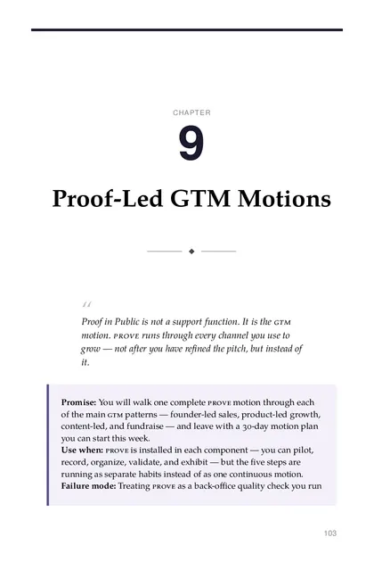 The chapter promise: You will walk one complete prove motion through each of the main gtm patterns — founder-led sales…