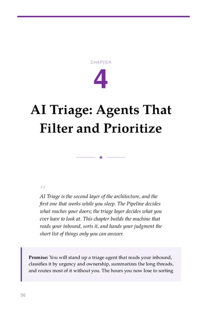 The chapter promise: You will stand up a triage agent that reads your inbound, classifies it by urgency and ownership…