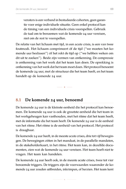 Crisisregie, gedrukte pagina: De komende 24 uur is de kleinste eenheid die het protocol kan benoe-