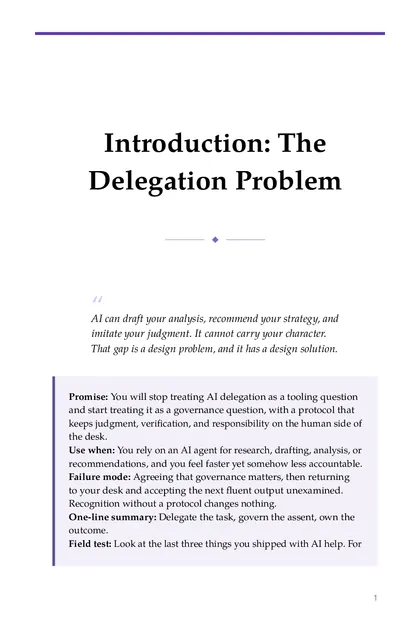 The chapter promise: You will stop treating AI delegation as a tooling question and start treating it as a governance…