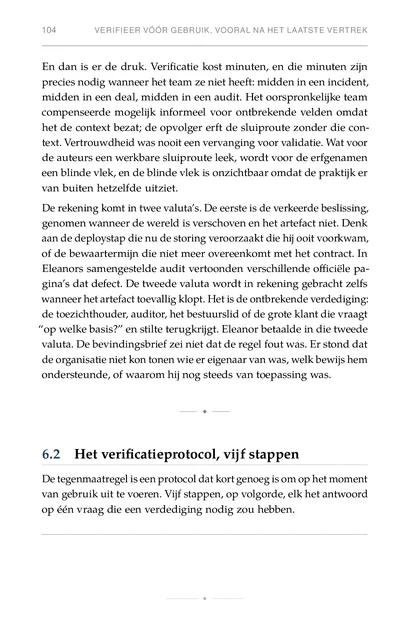Het Organisatiegeheugen, gedrukte pagina: En dan is er de druk. Verificatie kost minuten, en die minuten zijn