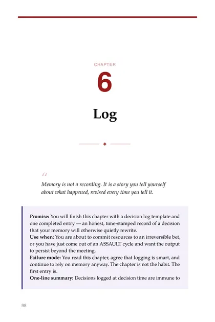 The chapter promise: You will finish this chapter with a decision log template and one completed entry — an honest…