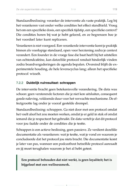 De Experimentele Oprichter, gedrukte pagina: Een protocol behouden dat niet werkt, is geen loyaliteit; het is