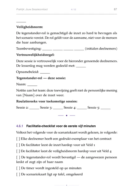 De Simulatie-Tafel, gedrukte pagina: De tegenstander-rol is gemachtigd de inzet zo hard te bevragen als