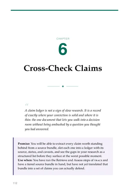 The chapter promise: You will be able to extract every claim worth standing behind from a source bundle, slot each one into…